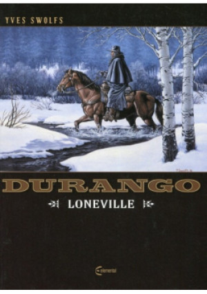 Durango 7 Loneville - Yves Swolfs - książka  wyd. 2015