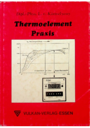 Thermoelement praxis - L. V. Kortvelyessy - książka  wyd. 1981