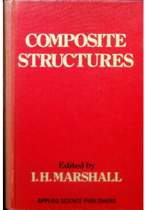 Composite Structures - I. H. Marshall - książka  wyd. 1981