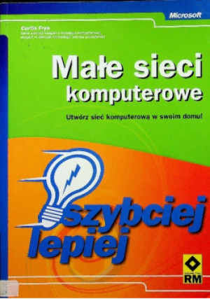 Małe sieci komputerowe - książka  wyd. 2003