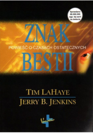 Znak Bestii - Jerry B. Jenkins, Tim Lahay - książka  wyd. 2004