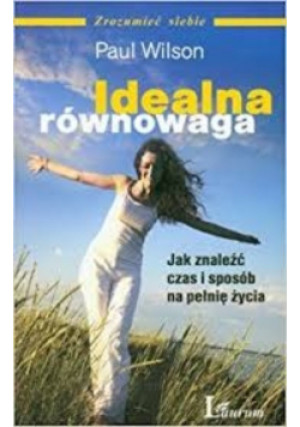 Idealna równowaga - F. Paul Wilson - książka  wyd. 2010