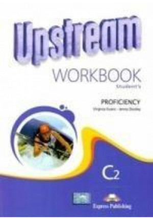Upstream Proficiency C2 Workbook - Evans Virginia - książka  wyd. 2012
