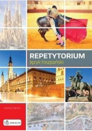 Repetytorium- Język hiszpański DRACO - Kalbara Monika - książka  wyd. 2018