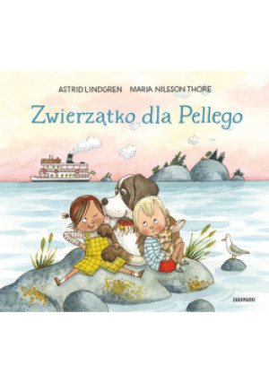 Zwierzątko dla Pellego - Astrid Lindgren - książka  wyd. 2023