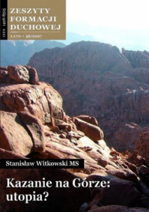 Zeszyty Formacji Duchowej nr 36 Kazanie na Górze.. - Stanisław Witkowski MS ks. - książka  wyd. 2007