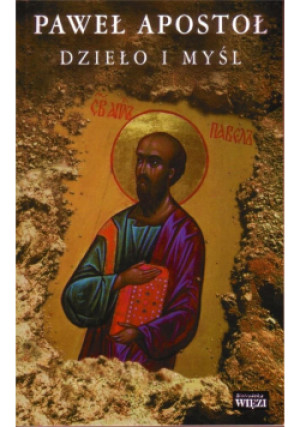 Dzieło i myśl - Apostoł Paweł - książka  wyd. 2008
