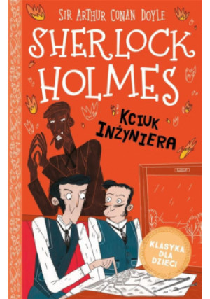 Kciuk inżyniera - Arthur Conan Doyle, Conan Doyle Artur - książka  wyd. 2021