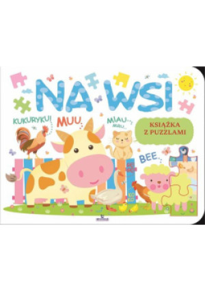 Na wsi Książka edukacyjna z puzzlami - książka  wyd. 2023