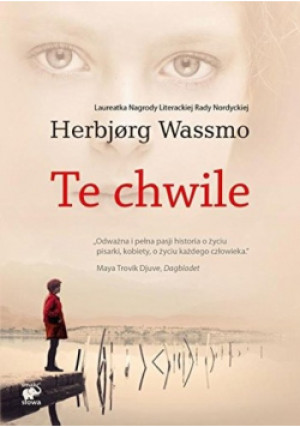 Te chwile - Herbjorg Wassmo - książka  wyd. 2015