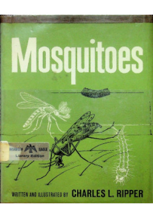 Mosquitoes - Charles L. Ripper - książka  wyd. 1969