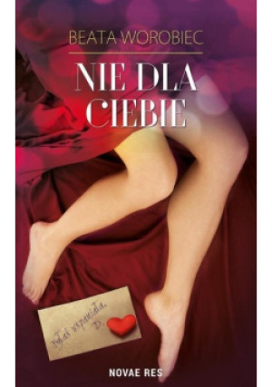 Nie dla ciebie - Beata Worobiec - książka  wyd. 2016