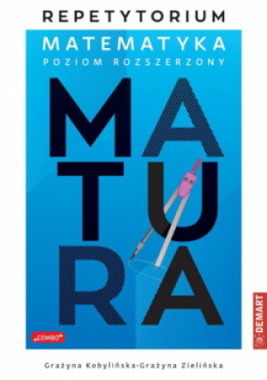Repetytorium z matematyki dla maturzystów Poziom rozszerzony - Koblińska Grażyna - książka  wyd. 2023