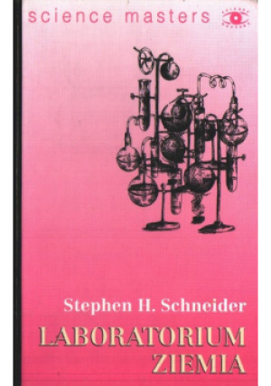 Laboratorium ziemia - Stephen Schneider - książka  wyd. 1998
