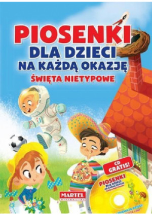 Piosenki dla dzieci... Święta nietypowe + CD - Zbiorowa Praca - książka  wyd. 2015