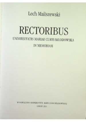 Rectoribus - Lech Maliszewski - książka historyczna wyd. 2011