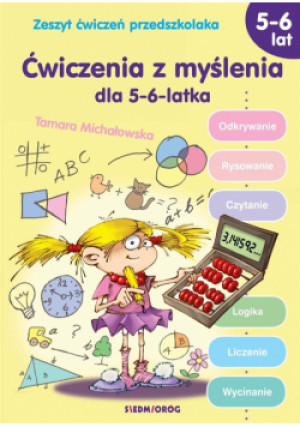 Ćwiczenia z myślenia dla 5-6-latka - Michałowska Tamara - książka  wyd. 2022