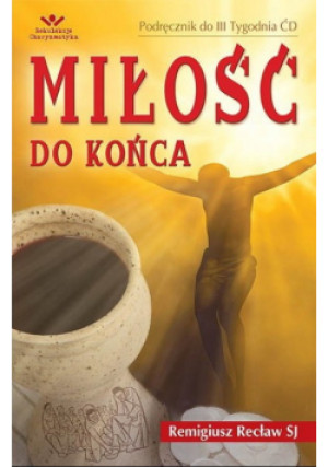 Miłość Do Końca - Remigiusz Recław - książka  wyd. 2011