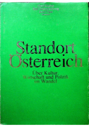 Standort Osterreich - Gerd Bacher, Karl Schwarzenberg, Josef Taus - książka  wyd. 1990