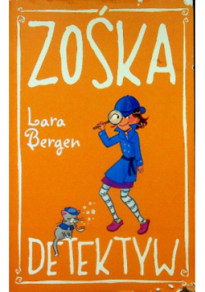 Zośka detektyw - Lara Bergen - książka  wyd. 2014