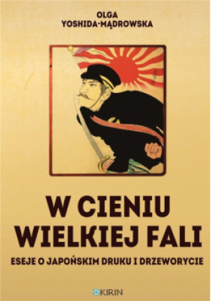 W cieniu Wielkiej fali - Olga Yoshida-Mądrowska - książka  wyd. 2019