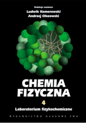 Chemia fizyczna tom 4 - Praca Zbiorowa - książka  wyd. 2013