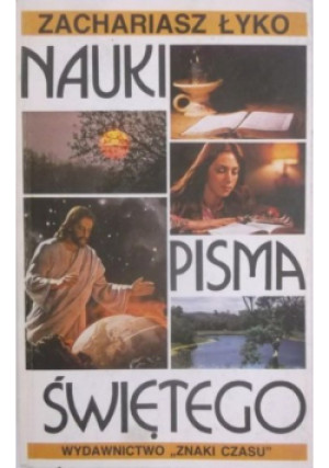 Nauki Pisma Świętego - Zachariasz Łyko - książka  wyd. 1989