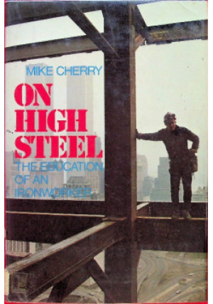 On high steel - Mike Cherry - książka  wyd. 1974