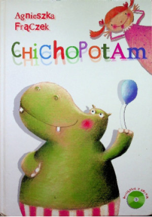 Chichopotam - Agnieszka Frączek - książka  wyd. 2010