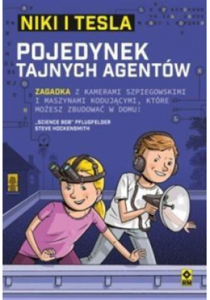 Niki I Tesla. Pojedynek tajnych agentów - Bob Pflugfelder Science, Hockensmith Steve - książka  wyd. 2017