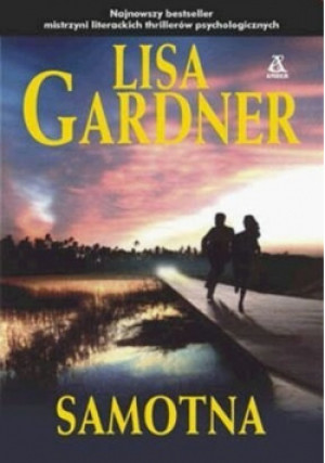 Samotna - Lisa Gardner - książka  wyd. 2004