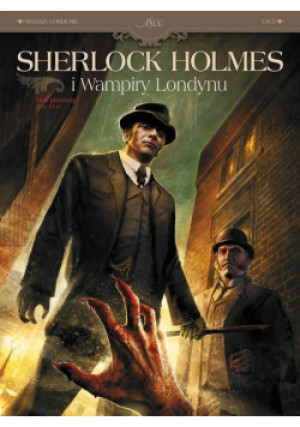 Sherlock Holmes i Wampiry Londynu T.1 Zew krwi - Corduri Sylvain, Krstić Vladimir - książka  wyd. 2015