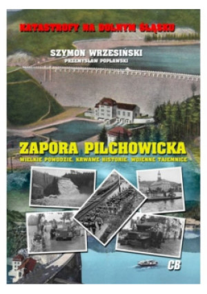 Zapora Pilchowicka / CB - Szymon Wrzesiński - książka  wyd. 2022