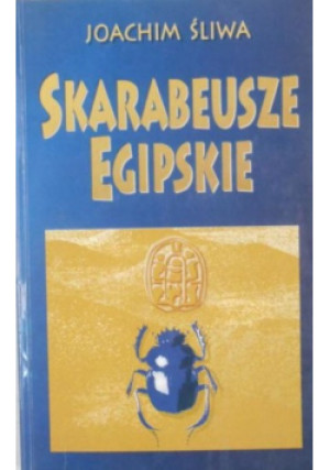 Skarabeusze egipskie - Joachim Śliwa - książka historyczna wyd. 1995