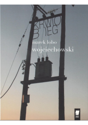 Krwiobieg - Marek Lobo Wojciechowski - książka  wyd. 2017