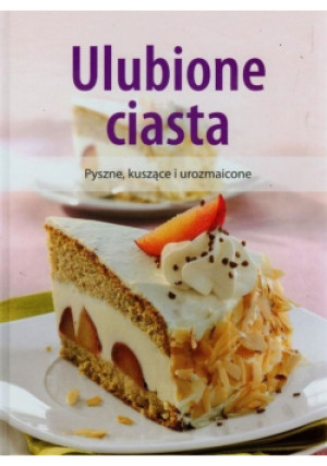 Ulubione ciasta - Brak - książka  wyd. 2012