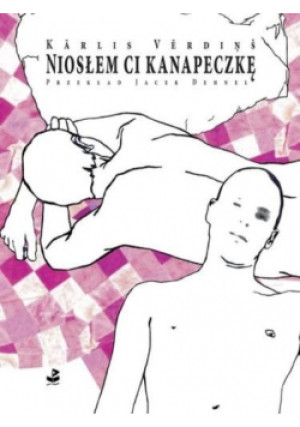 Niosłem ci kanapeczkę - Jacek Dehnel, Karlis Verdins - książka  wyd. 2009