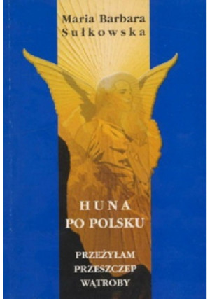 Huna po polsku - Maria Barbara Sułowska - książka  wyd. 2000