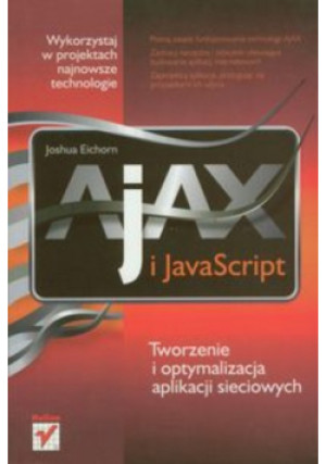 Ajax i JavaScript - Joshua Eichorn - książka  wyd. 2007