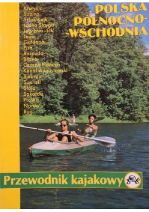 Polska północno - wschodnia - Praca Zbiorowa - książka  wyd. 2000
