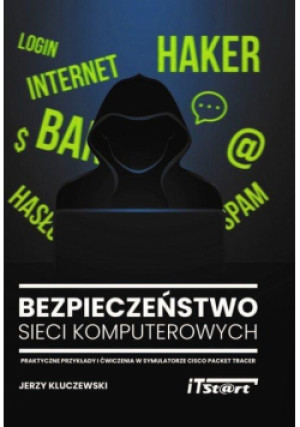 Bezpieczeństwo sieci komputerowych - Jerzy Kluczewski - książka  wyd. 2019
