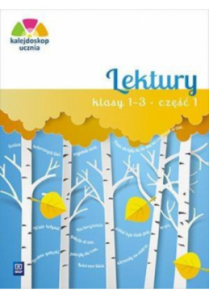 Kalejdoskop ucznia. Lektury kl.1-3 cz.1 WSiP - Harmak Katarzyna, Izbińska Kamila - książka  wyd. 2017