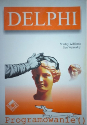Delphi  Programowanie - Shirley Williams - książka  wyd. 1999