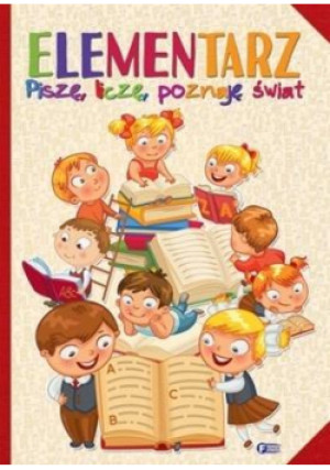 Elementarz. Piszę, liczę, poznaję świat - Zbiorowa Praca - książka  wyd. 2020