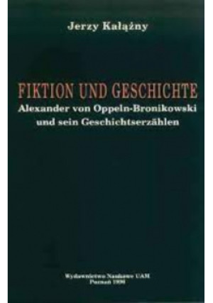 Fiktion und geschichte - Jerzy Kałążny - książka  wyd. 1996
