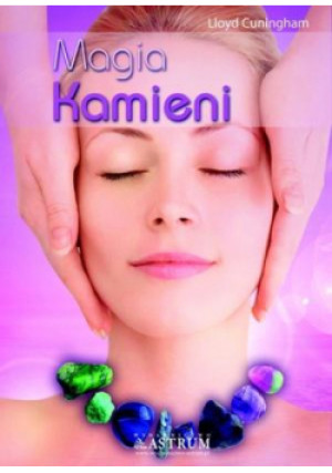 Magia kamieni - Cuningham Lloyd - książka  wyd. 2014