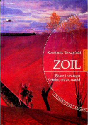 Zoil - Konstanty Troczyński - książka historyczna wyd. 2003