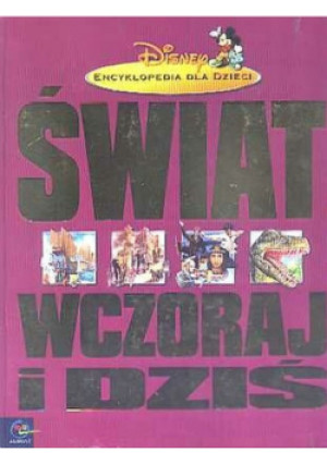 Świat wczoraj i dziś - książka historyczna wyd. 2000