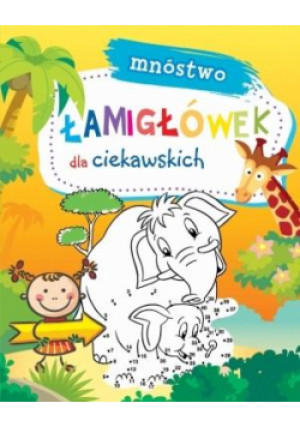 Mnóstwo łamigłówek dla ciekawskich - książka  wyd. 2014