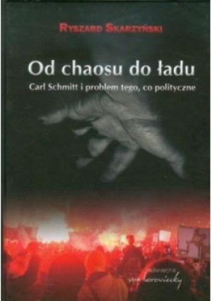 Od chaosu do ładu - Skarzyński Ryszard - książka  wyd. 2012